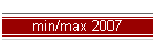 min/max 2007