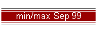 min/max Sep 99
