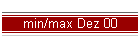 min/max Dez 00