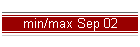 min/max Sep 02