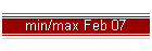 min/max Feb 07