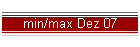 min/max Dez 07